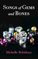 Songs of Gems and Bones 