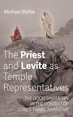 Priest and Levite as Temple Representatives