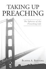 Taking Up Preaching 