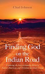 Finding God on the Indian Road 