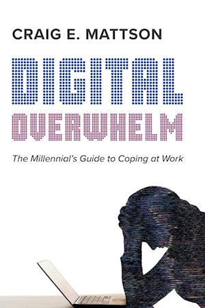 Digital Overwhelm