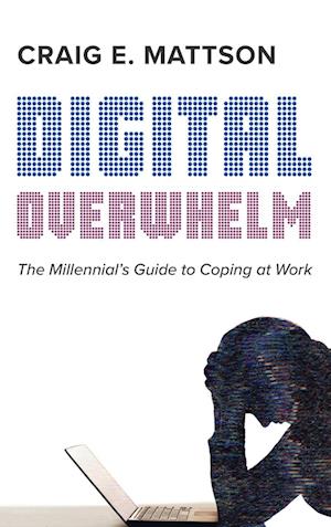 Digital Overwhelm