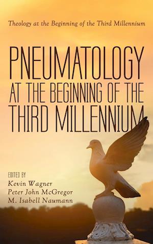 Pneumatology at the Beginning of the Third Millennium