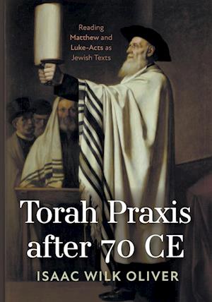 Torah Praxis After 70 Ce