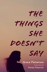 The Things She Doesn't Say 