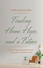 Finding Home, Hope, and a Future 