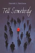 Tell Somebody 