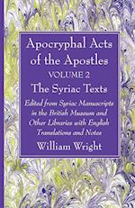 Apocryphal Acts of the Apostles, Volume 2 The English Translations 