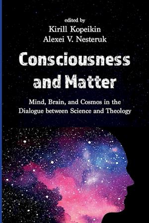 Consciousness and Matter