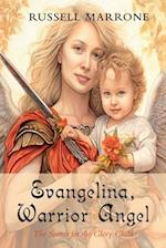 Evangelina, Warrior Angel 