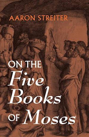 On the Five Books of Moses