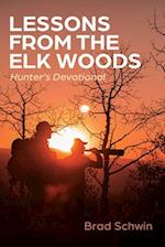 Lessons from the Elk Woods 