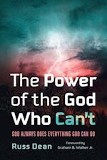 The Power of the God Who Can't