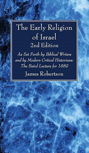 The Early Religion of Israel, 2nd Edition