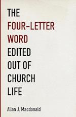 The Four-Letter Word Edited Out of Church Life