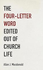 The Four-Letter Word Edited Out of Church Life