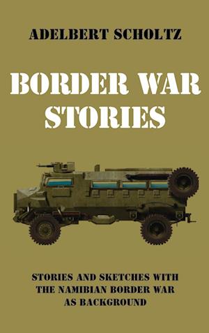 Border War Stories