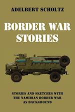 Border War Stories 