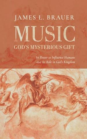 Music-God's Mysterious Gift