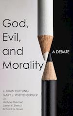 God, Evil, and Morality