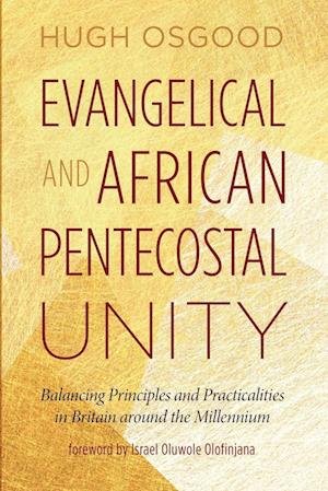 Evangelical and African Pentecostal Unity