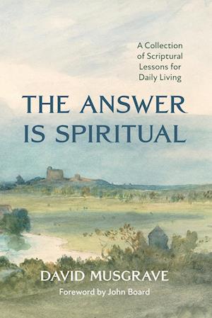 The Answer Is Spiritual