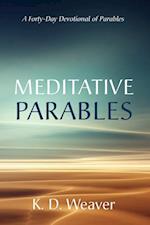 Meditative Parables 