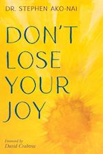 Don't Lose Your Joy 