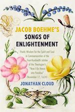 Jacob Boehme's Songs of Enlightenment 