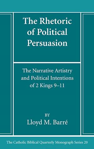 The Rhetoric of Political Persuasion