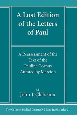 A Lost Edition of the Letters of Paul