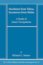 Stockmen from Tekoa, Sycamores from Sheba 