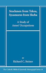 Stockmen from Tekoa, Sycamores from Sheba 