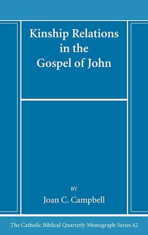 Kinship Relations in the Gospel of John