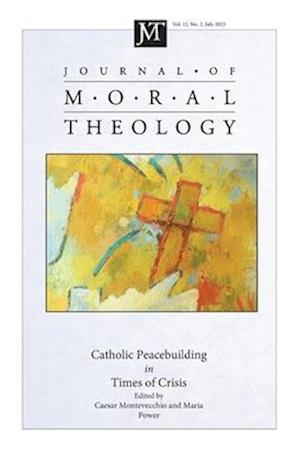 Journal of Moral Theology, Volume 12, Issue 2