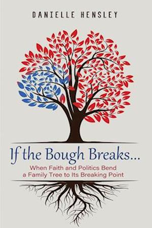 If the Bough Breaks . . .