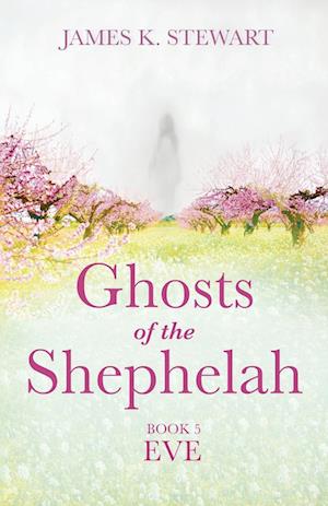 Ghosts of the Shephelah, Book 5