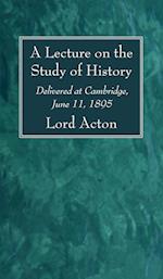 A Lecture on the Study of History 
