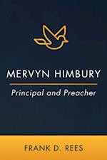 Mervyn Himbury: Principal and Preacher