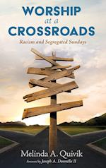 Worship at a Crossroads 