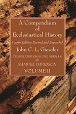 A Compendium of Ecclesiastical History, Volume 2 