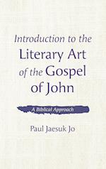 Introduction to the Literary Art of the Gospel of John