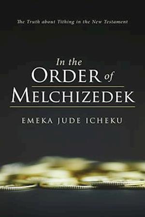 In the Order of Melchizedek