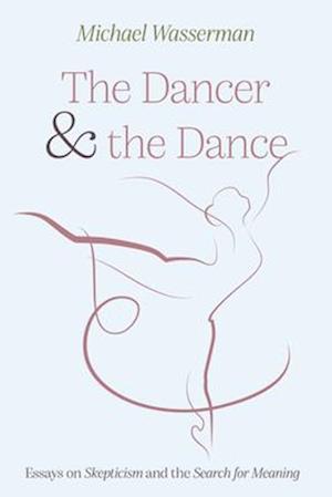 The Dancer and the Dance