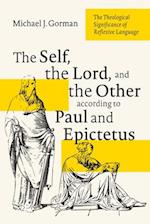 The Self, the Lord, and the Other According to Paul and Epictetus