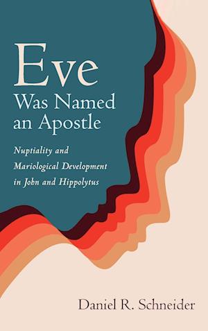 Eve Was Named an Apostle