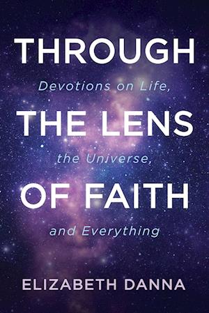 Through the Lens of Faith