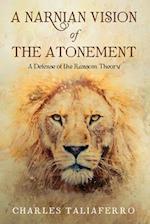 A Narnian Vision of the Atonement 