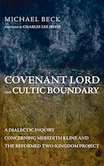 Covenant Lord and Cultic Boundary 