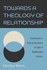 Towards a Theology of Relationship 